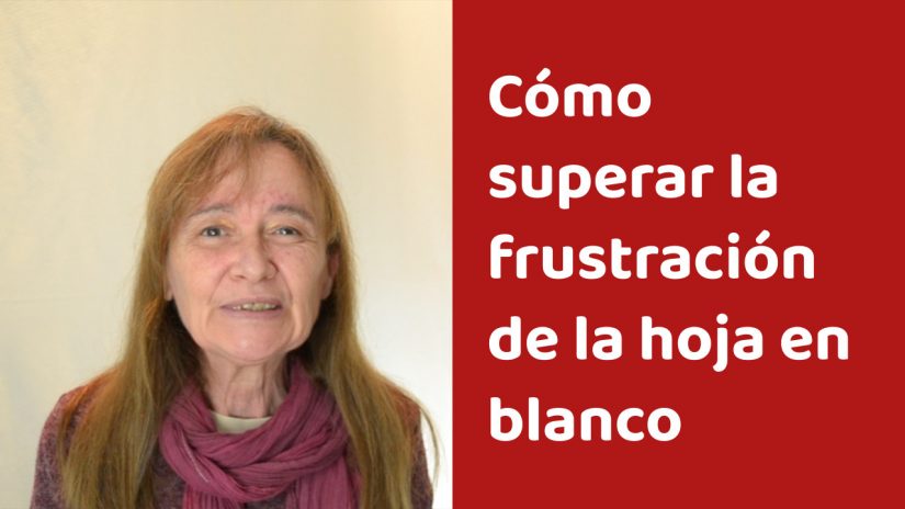 Cómo superar la frustración de la hoja en blanco